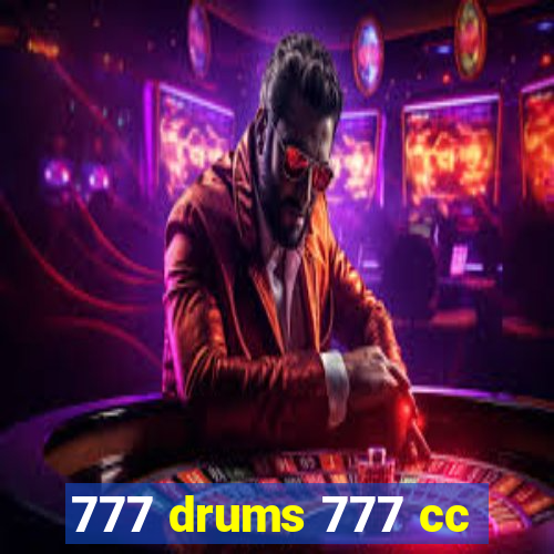 777 drums 777 cc